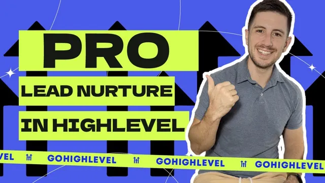 Nurture Leads In High Level